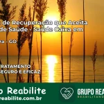 Clínica de Recuperação Saúde Caixa em Itumbiara – GO | Cobertura 100%