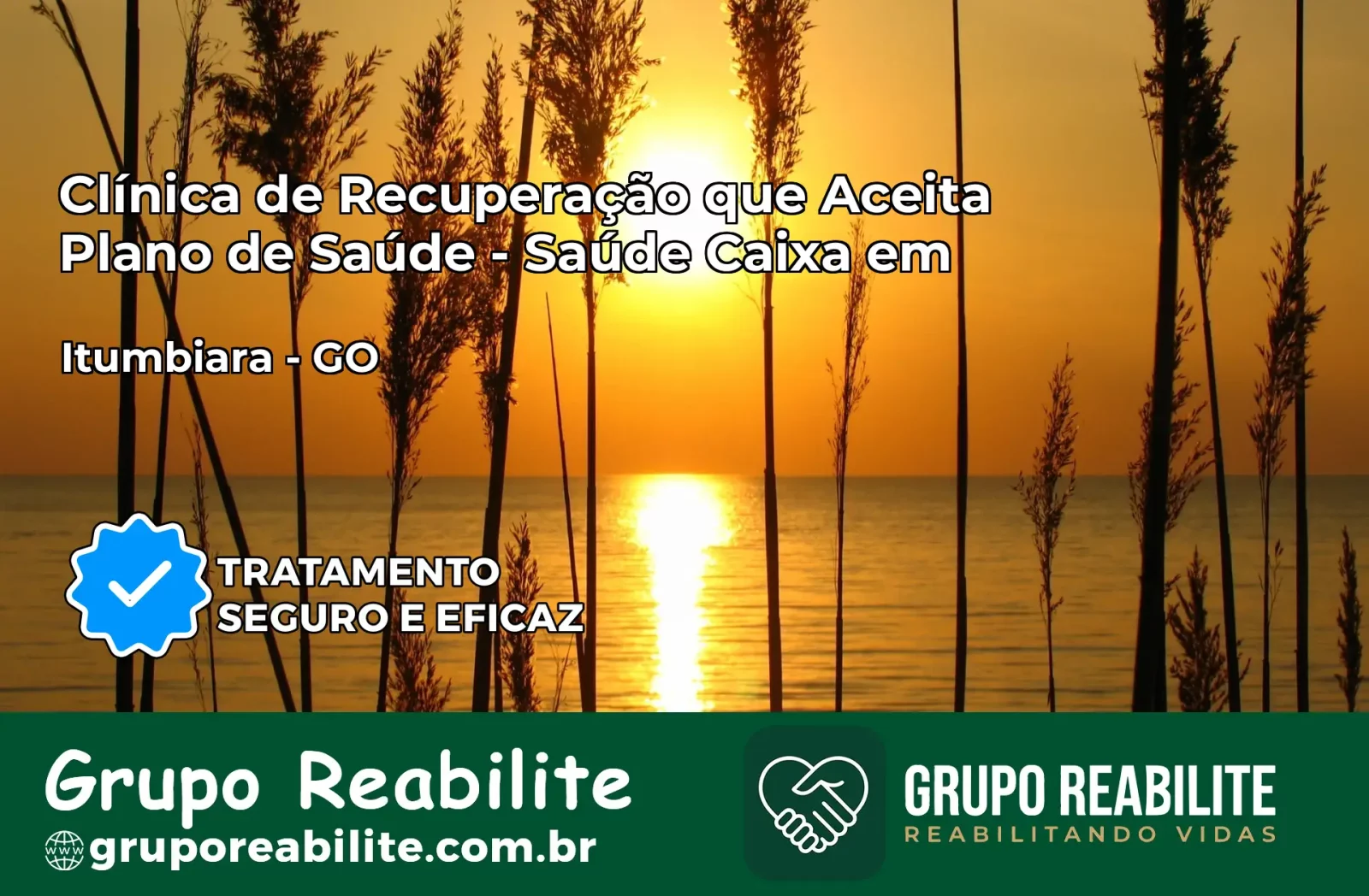 Clínica de Recuperação Saúde Caixa em Itumbiara – GO | Cobertura 100%