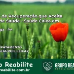 Clínica de Recuperação Saúde Caixa em Itupiranga – PA | Cobertura 100%