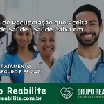 Clínica de Recuperação Saúde Caixa em Iúna – ES | Cobertura 100%