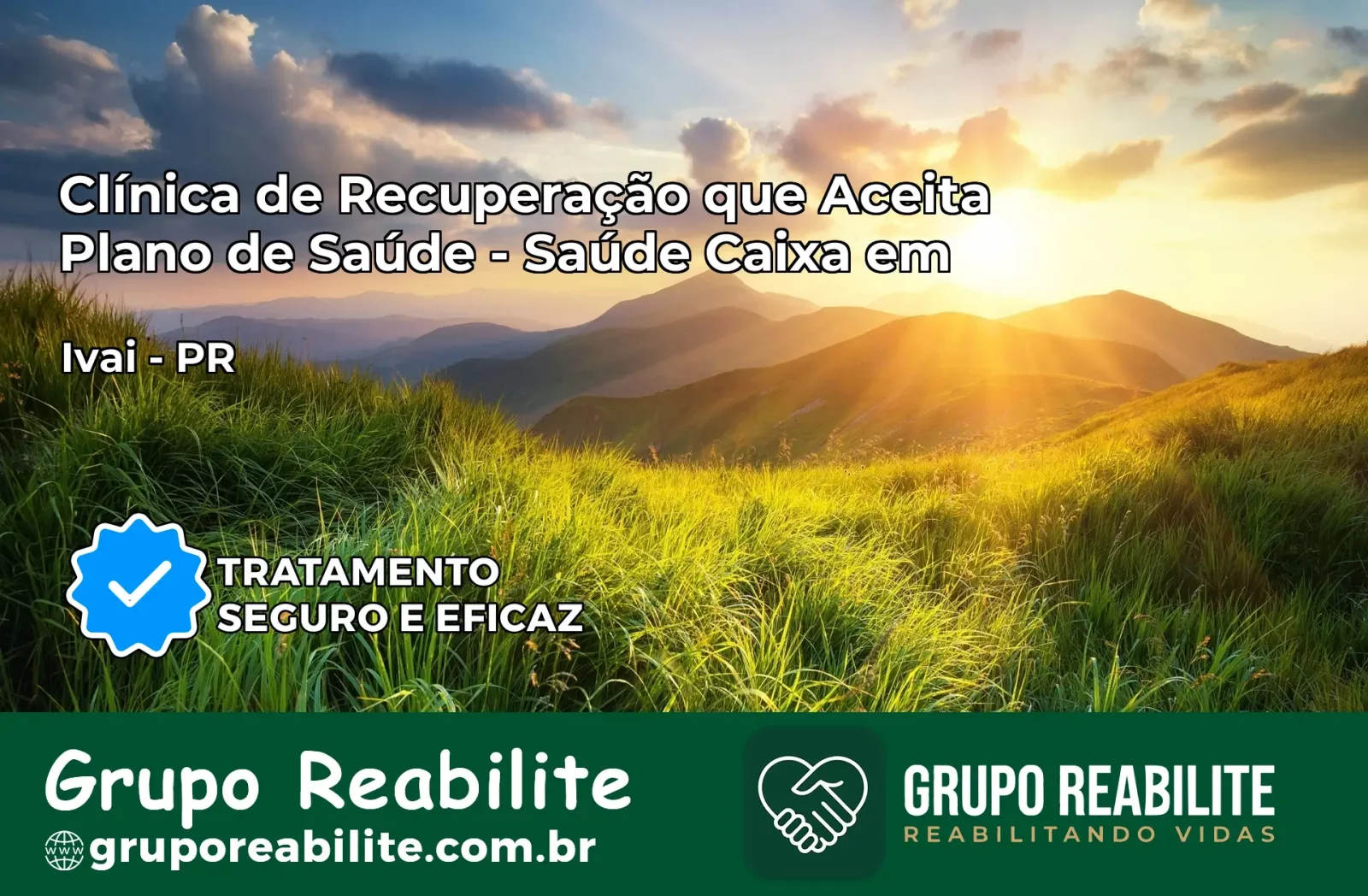 Clínica de Recuperação Saúde Caixa em Ivaí – PR | Cobertura 100%