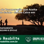 Clínica de Recuperação Saúde Caixa em Ivorá – RS | Cobertura 100%