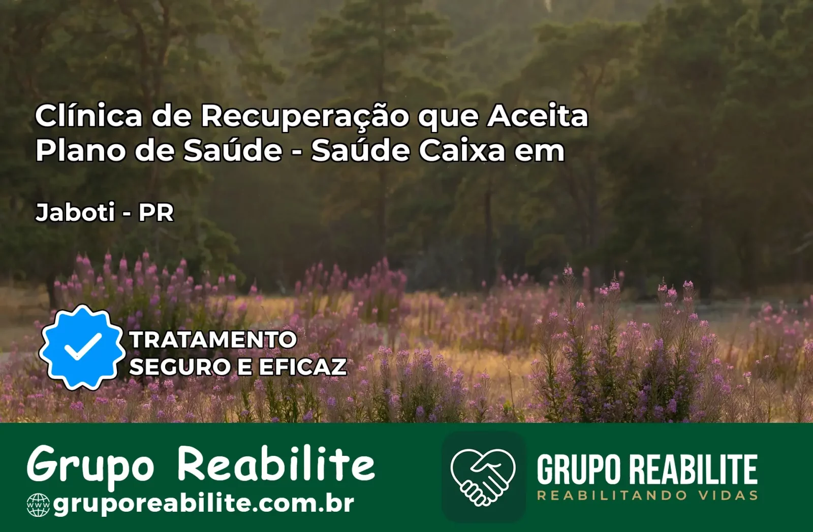 Clínica de Recuperação Saúde Caixa em Jaboti – PR | Cobertura 100%