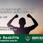 Clínica de Recuperação Saúde Caixa em Jacutinga – MG | Cobertura 100%