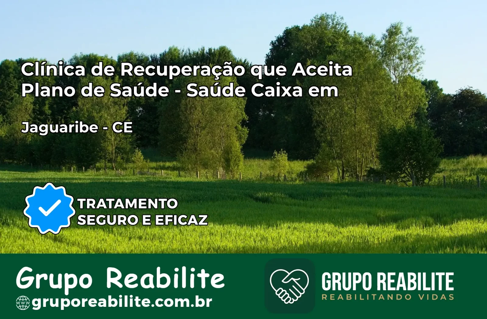Clínica de Recuperação Saúde Caixa em Jaguaribe – CE | Cobertura 100%
