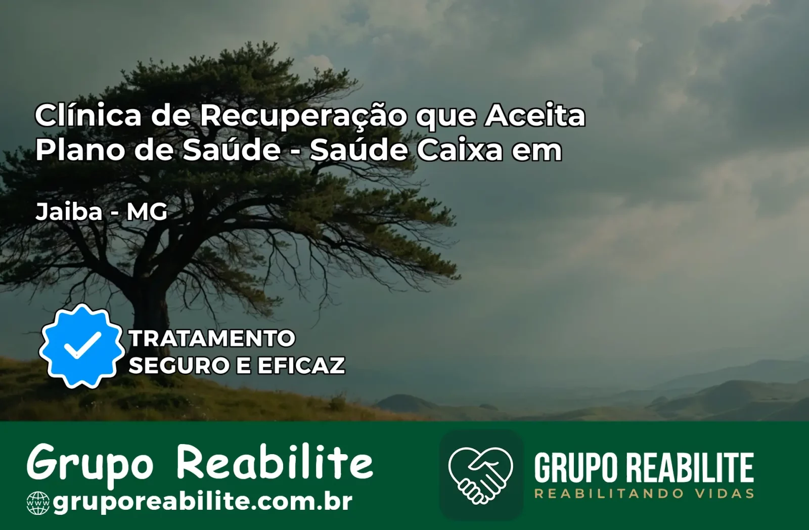 Clínica de Recuperação Saúde Caixa em Jaíba – MG | Cobertura 100%