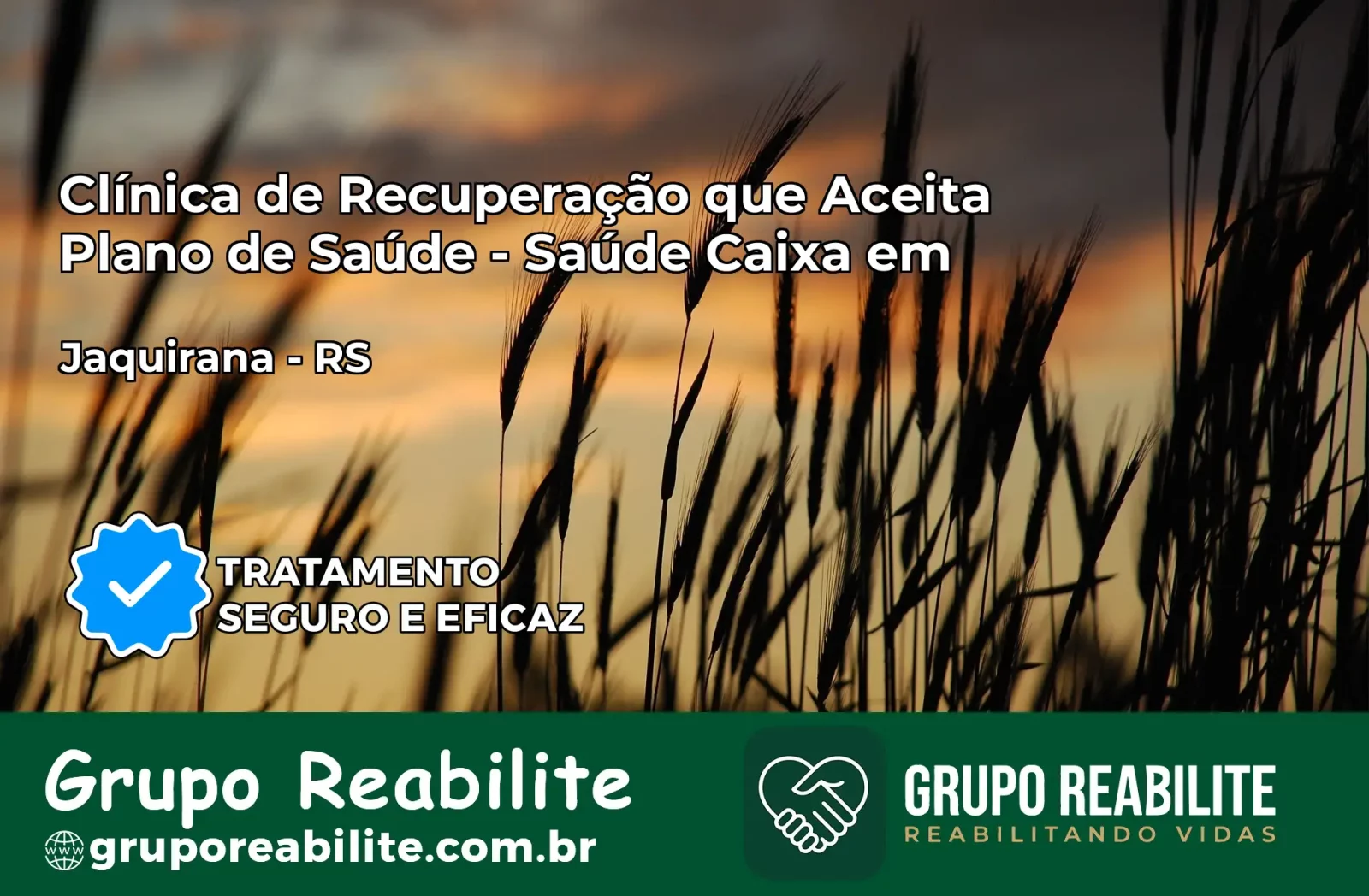 Clínica de Recuperação Saúde Caixa em Jaquirana – RS | Cobertura 100%