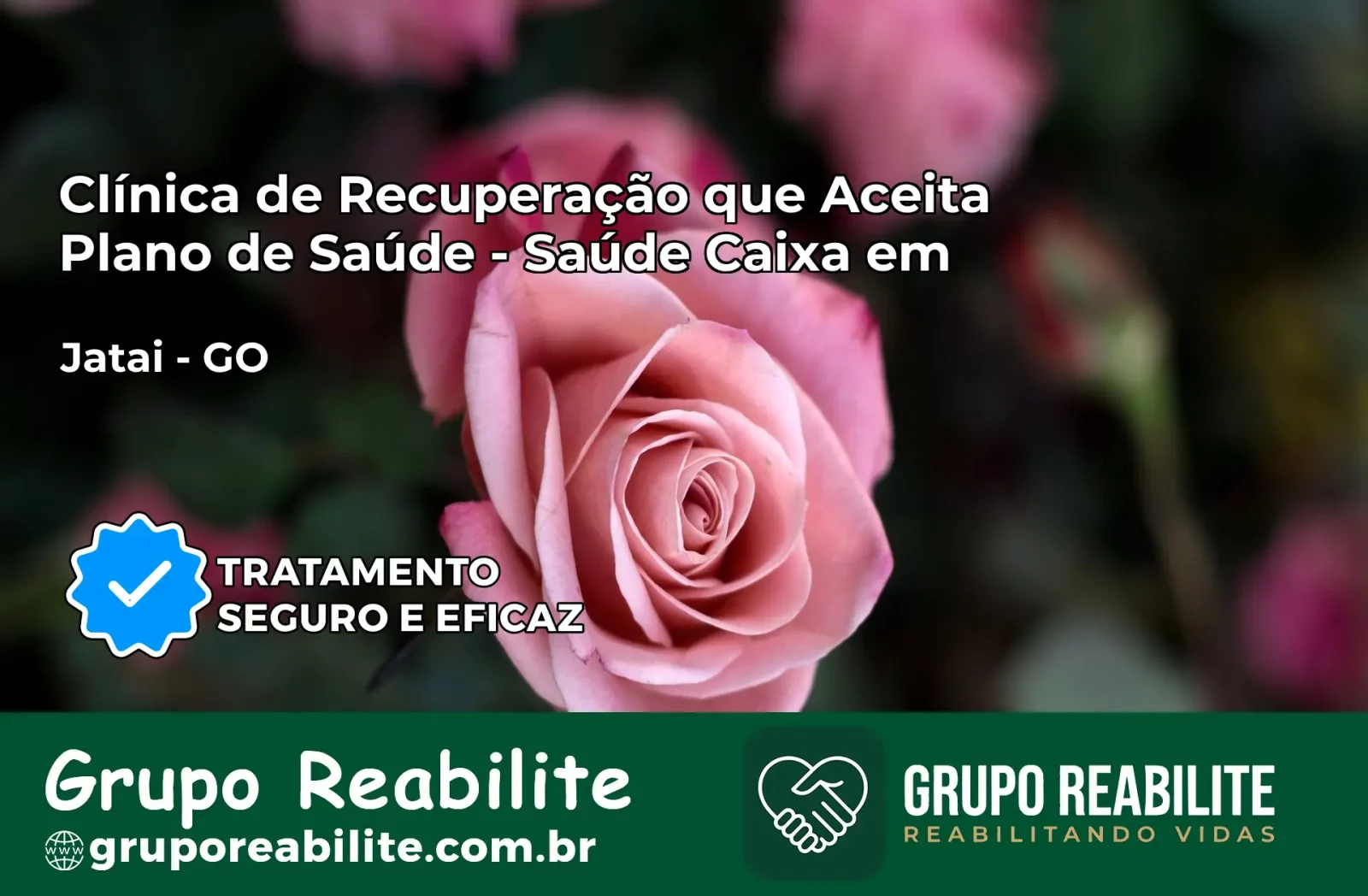 Clínica de Recuperação Saúde Caixa em Jataí – GO | Cobertura 100%