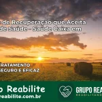 Clínica de Recuperação Saúde Caixa em Jaú – SP | Cobertura 100%