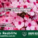 Clínica de Recuperação Saúde Caixa em Joanópolis – SP | Cobertura 100%