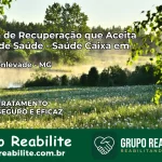 Clínica de Recuperação Saúde Caixa em João Monlevade – MG | Cobertura 100%
