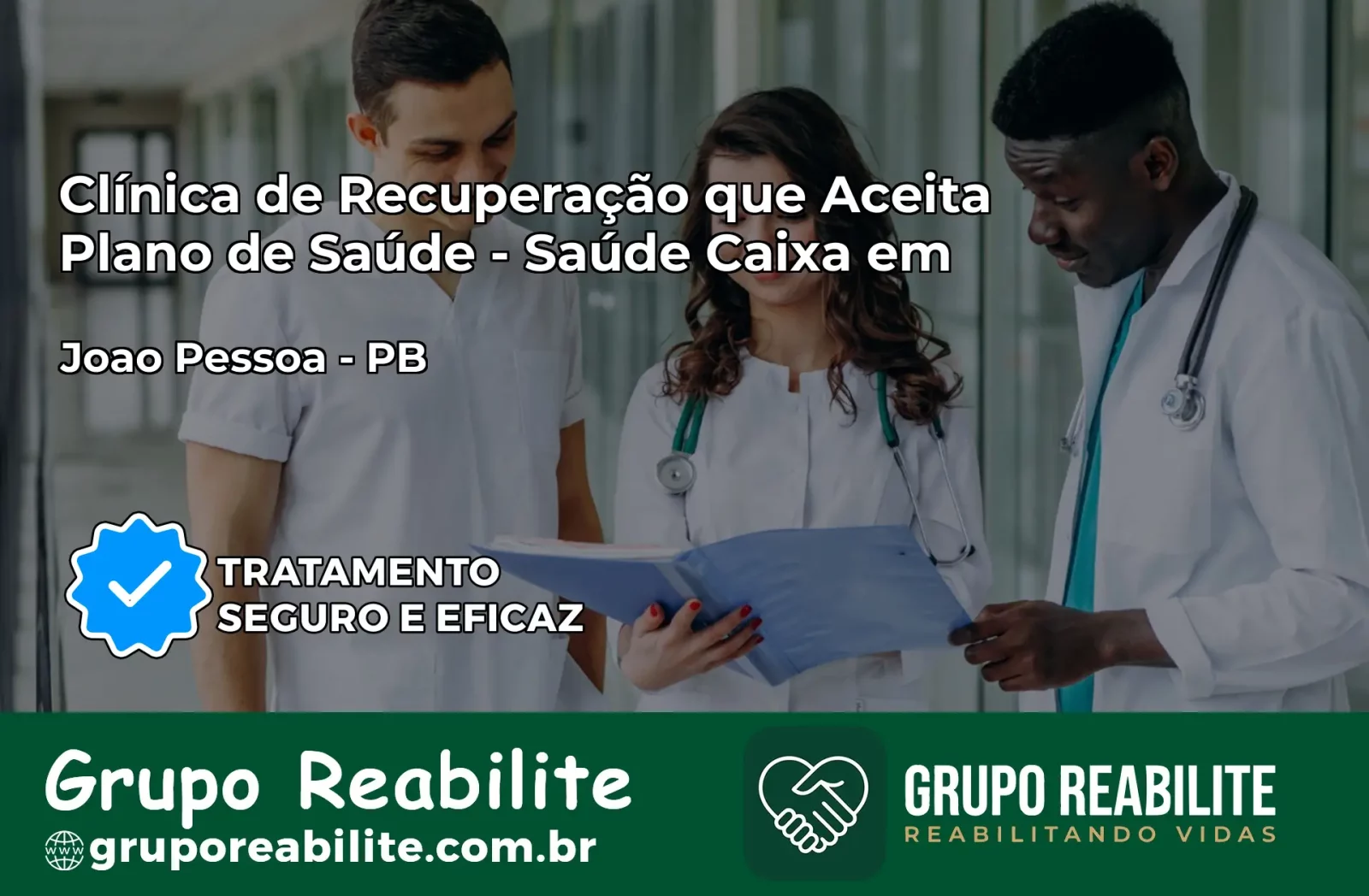 Clínica de Recuperação Saúde Caixa em João Pessoa – PB | Cobertura 100%