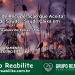 Clínica de Recuperação Saúde Caixa em José Gonçalves de Minas – MG | Cobertura 100%