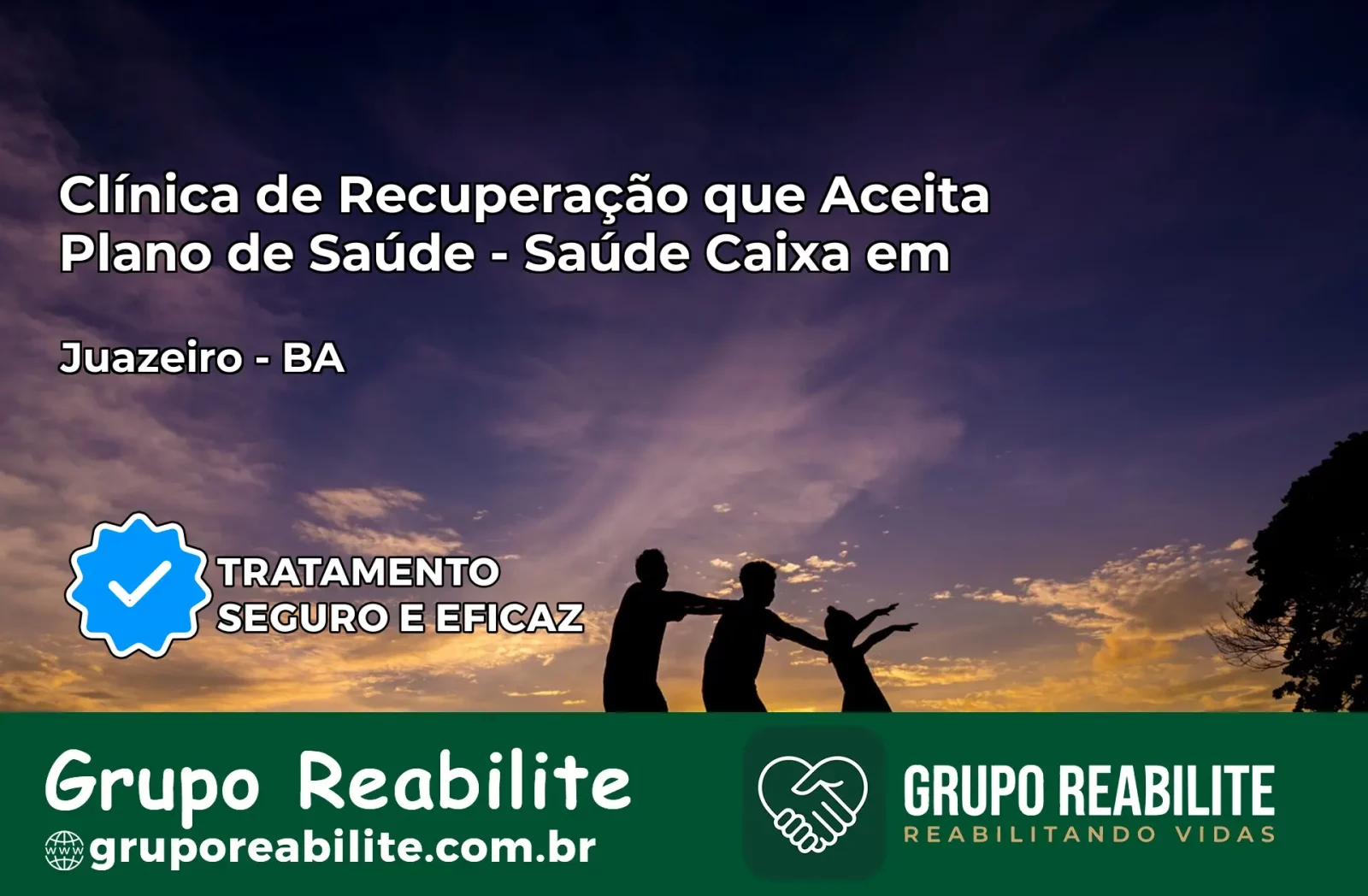 Clínica de Recuperação Saúde Caixa em Juazeiro – BA | Cobertura 100%