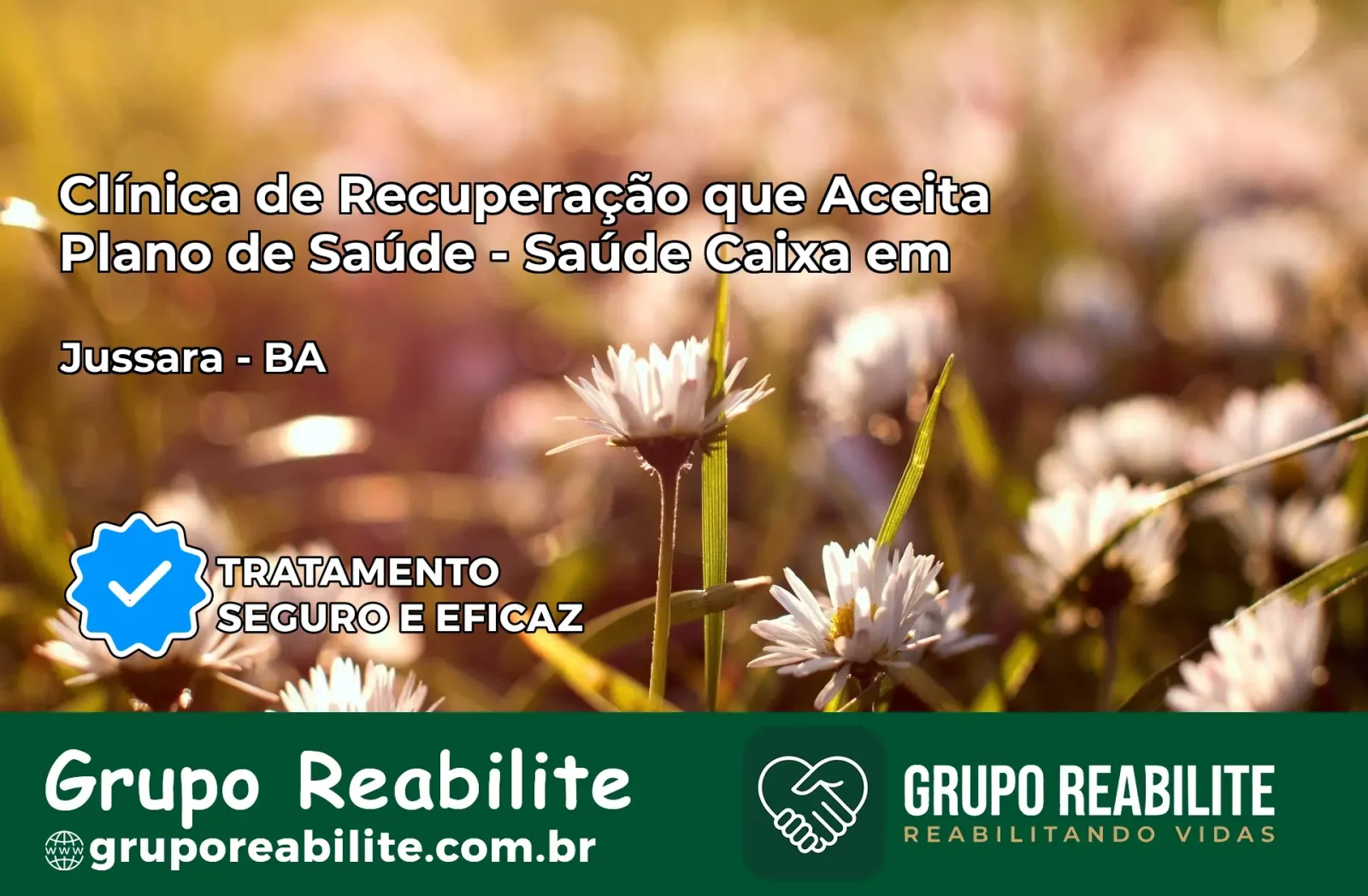 Clínica de Recuperação Saúde Caixa em Jussara – BA | Cobertura 100%