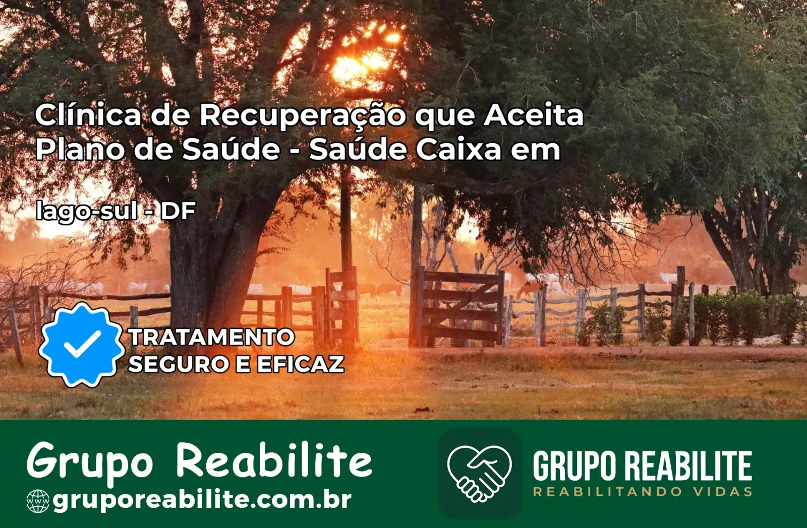 Clínica de Recuperação Saúde Caixa em lago-sul – DF | Cobertura 100%