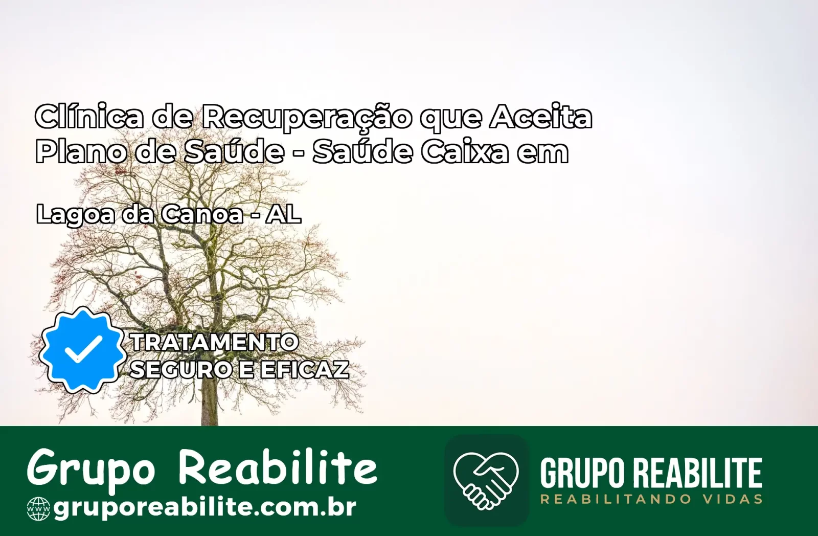 Clínica de Recuperação Saúde Caixa em Lagoa da Canoa – AL | Cobertura 100%
