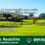 Clínica de Recuperação Saúde Caixa em Lagoa Grande – MG | Cobertura 100%