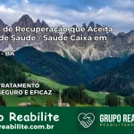 Clínica de Recuperação Saúde Caixa em Lajedão – BA | Cobertura 100%