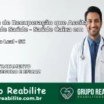 Clínica de Recuperação Saúde Caixa em Leoberto Leal – SC | Cobertura 100%