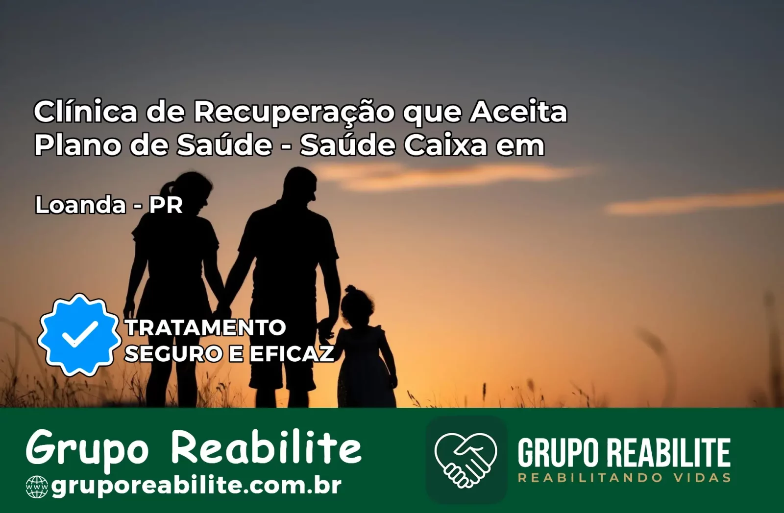 Clínica de Recuperação Saúde Caixa em Loanda – PR | Cobertura 100%