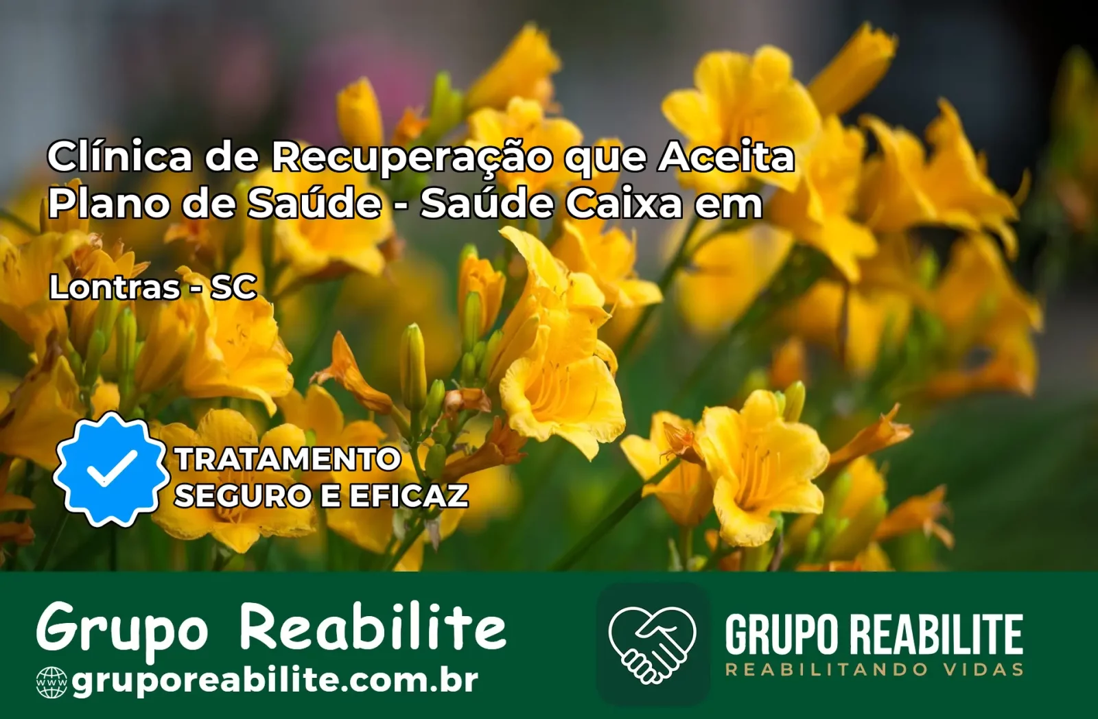 Clínica de Recuperação Saúde Caixa em Lontras – SC | Cobertura 100%