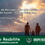 Clínica de Recuperação Saúde Caixa em Luís Eduardo Magalhães – BA | Cobertura 100%