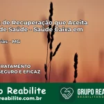 Clínica de Recuperação Saúde Caixa em Luminárias – MG | Cobertura 100%