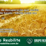 Clínica de Recuperação Saúde Caixa em Luzerna – SC | Cobertura 100%