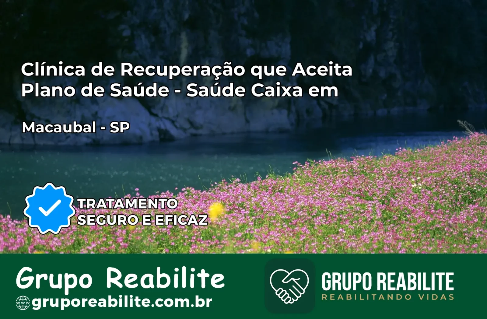 Clínica de Recuperação Saúde Caixa em Macaubal – SP | Cobertura 100%