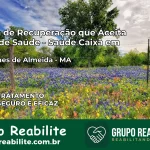 Clínica de Recuperação Saúde Caixa em Magalhães de Almeida – MA | Cobertura 100%
