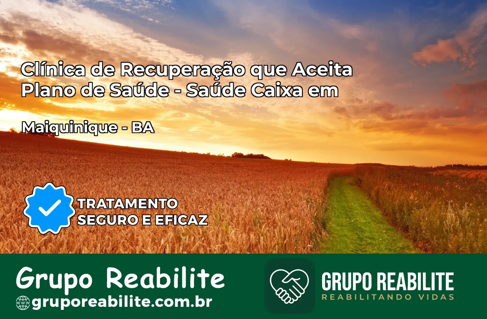 Clínica de Recuperação Saúde Caixa em Maiquinique – BA | Cobertura 100%