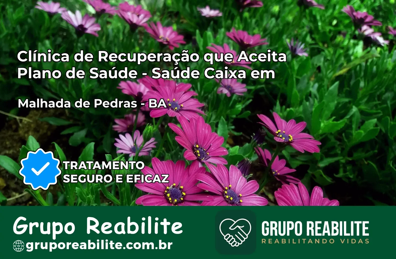 Clínica de Recuperação Saúde Caixa em Malhada de Pedras – BA | Cobertura 100%