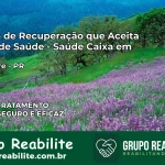 Clínica de Recuperação Saúde Caixa em Mamborê – PR | Cobertura 100%