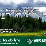 Clínica de Recuperação Saúde Caixa em Maracás – BA | Cobertura 100%