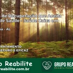 Clínica de Recuperação Saúde Caixa em Maravilha – AL | Cobertura 100%