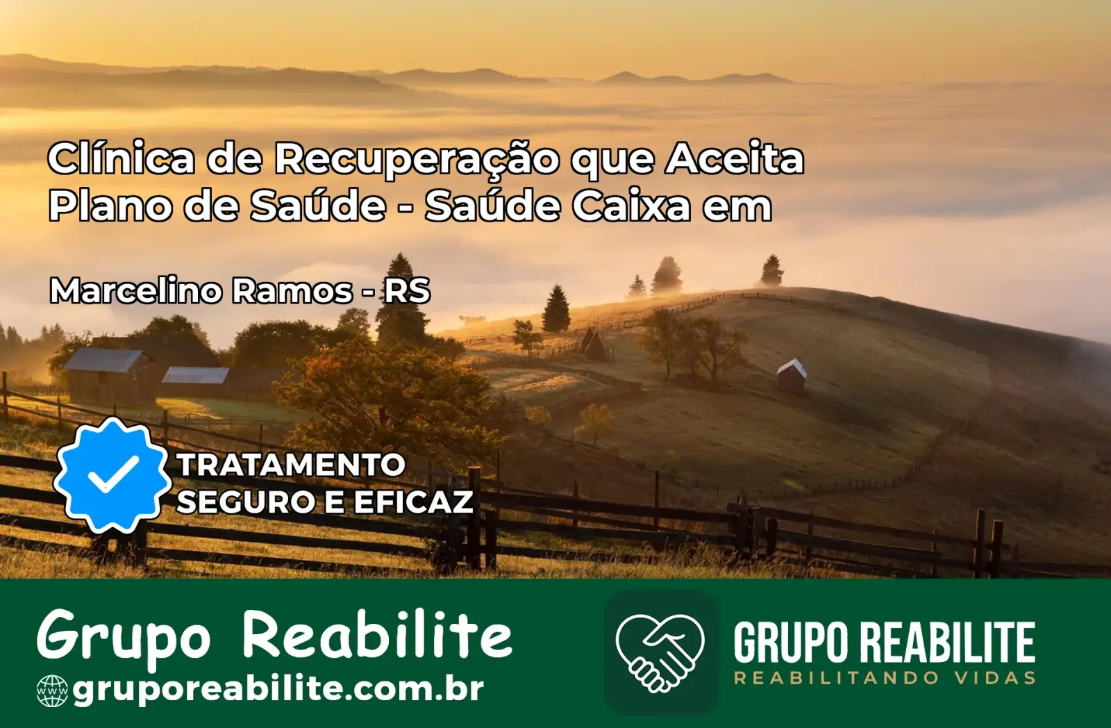 Clínica de Recuperação Saúde Caixa em Marcelino Ramos – RS | Cobertura 100%