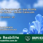 Clínica de Recuperação Saúde Caixa em Mariana Pimentel – RS | Cobertura 100%