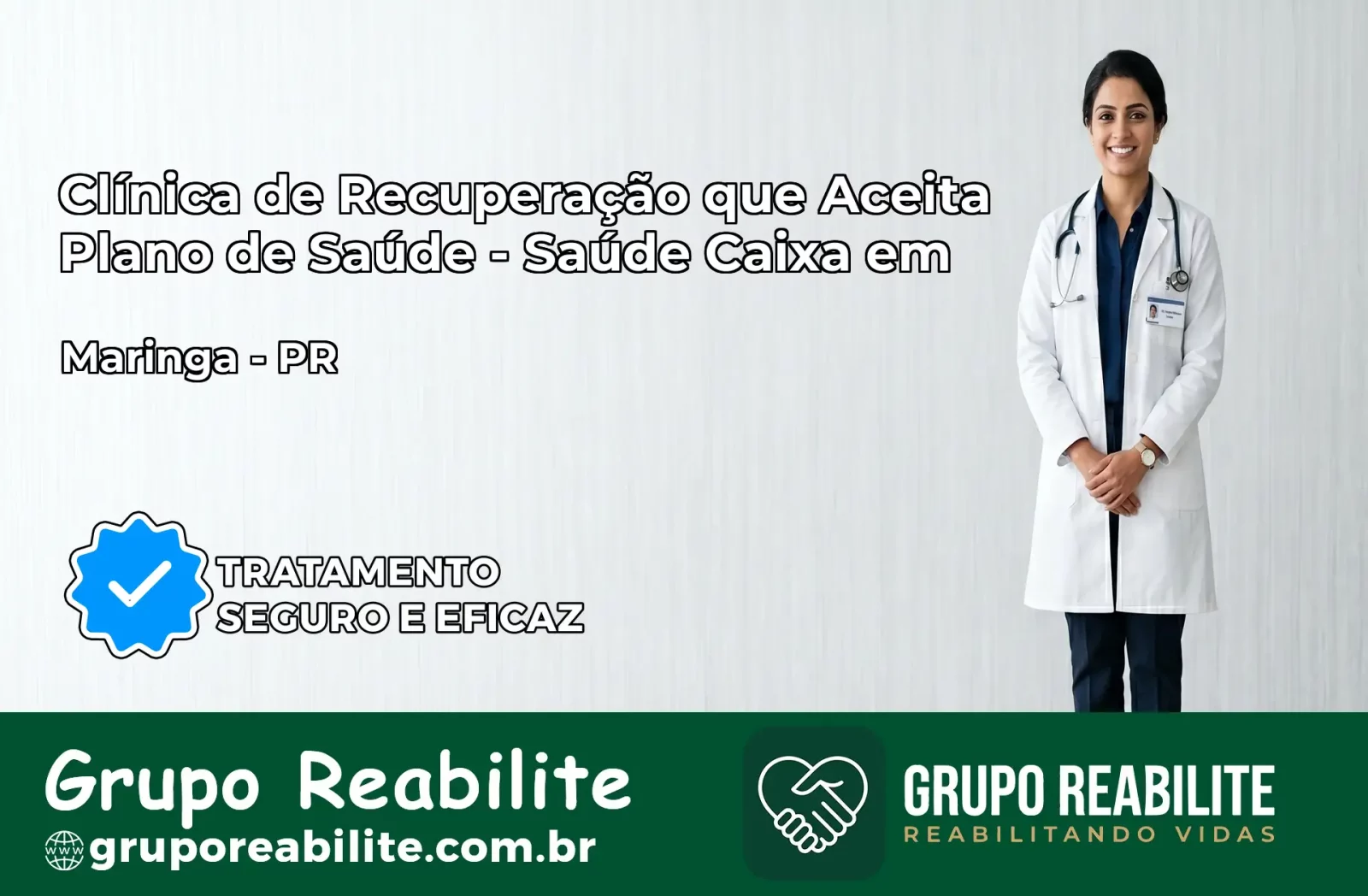 Clínica de Recuperação Saúde Caixa em Maringá – PR | Cobertura 100%