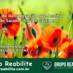Clínica de Recuperação Saúde Caixa em Martins – RN | Cobertura 100%