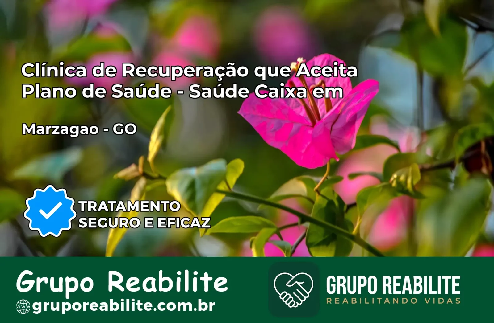 Clínica de Recuperação Saúde Caixa em Marzagão – GO | Cobertura 100%