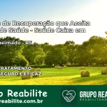 Clínica de Recuperação Saúde Caixa em Mato Queimado – RS | Cobertura 100%