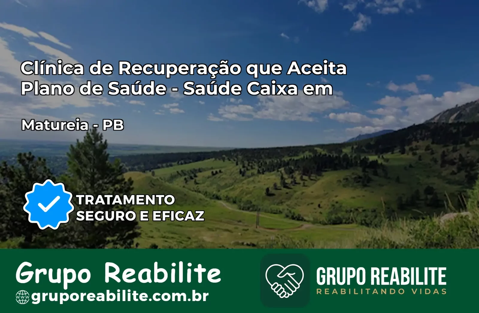 Clínica de Recuperação Saúde Caixa em Maturéia – PB | Cobertura 100%