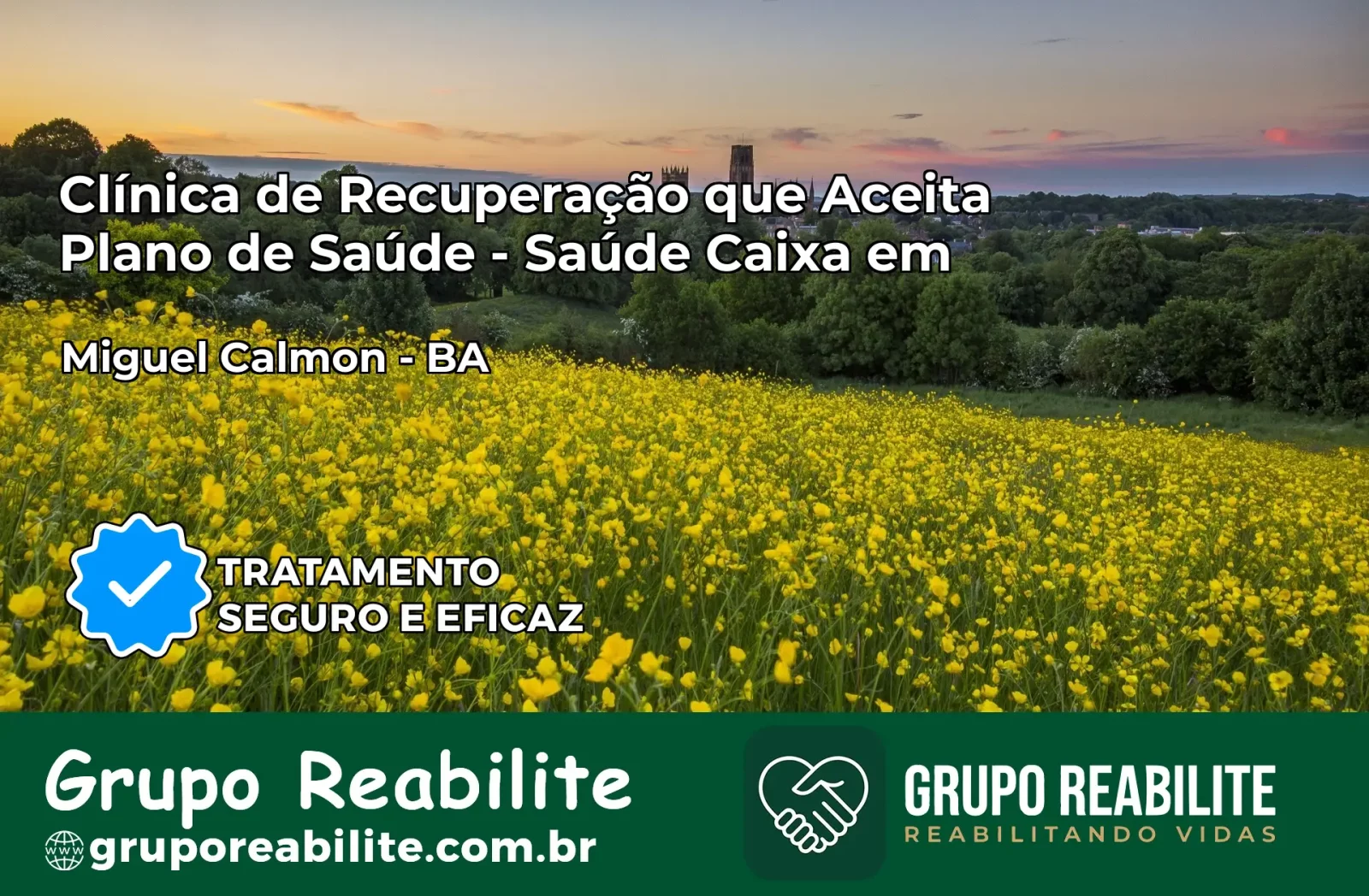Clínica de Recuperação Saúde Caixa em Miguel Calmon – BA | Cobertura 100%
