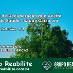 Clínica de Recuperação Saúde Caixa em Mimoso de Goiás – GO | Cobertura 100%