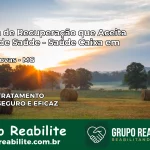 Clínica de Recuperação Saúde Caixa em Minas Novas – MG | Cobertura 100%