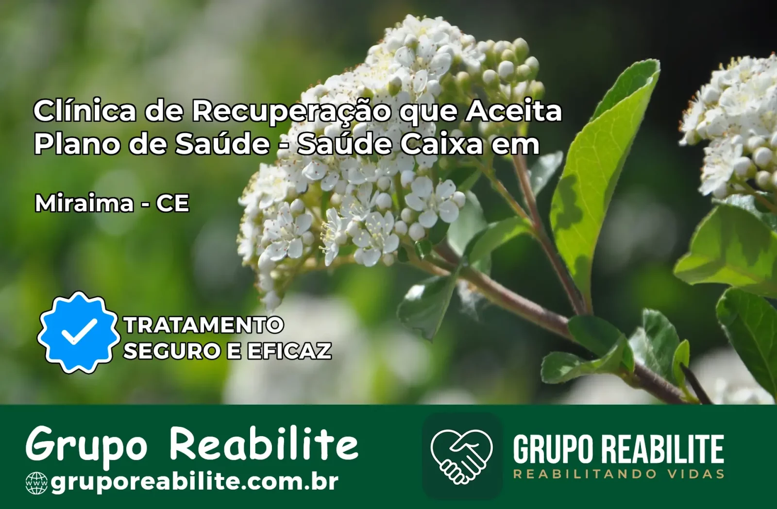 Clínica de Recuperação Saúde Caixa em Miraíma – CE | Cobertura 100%