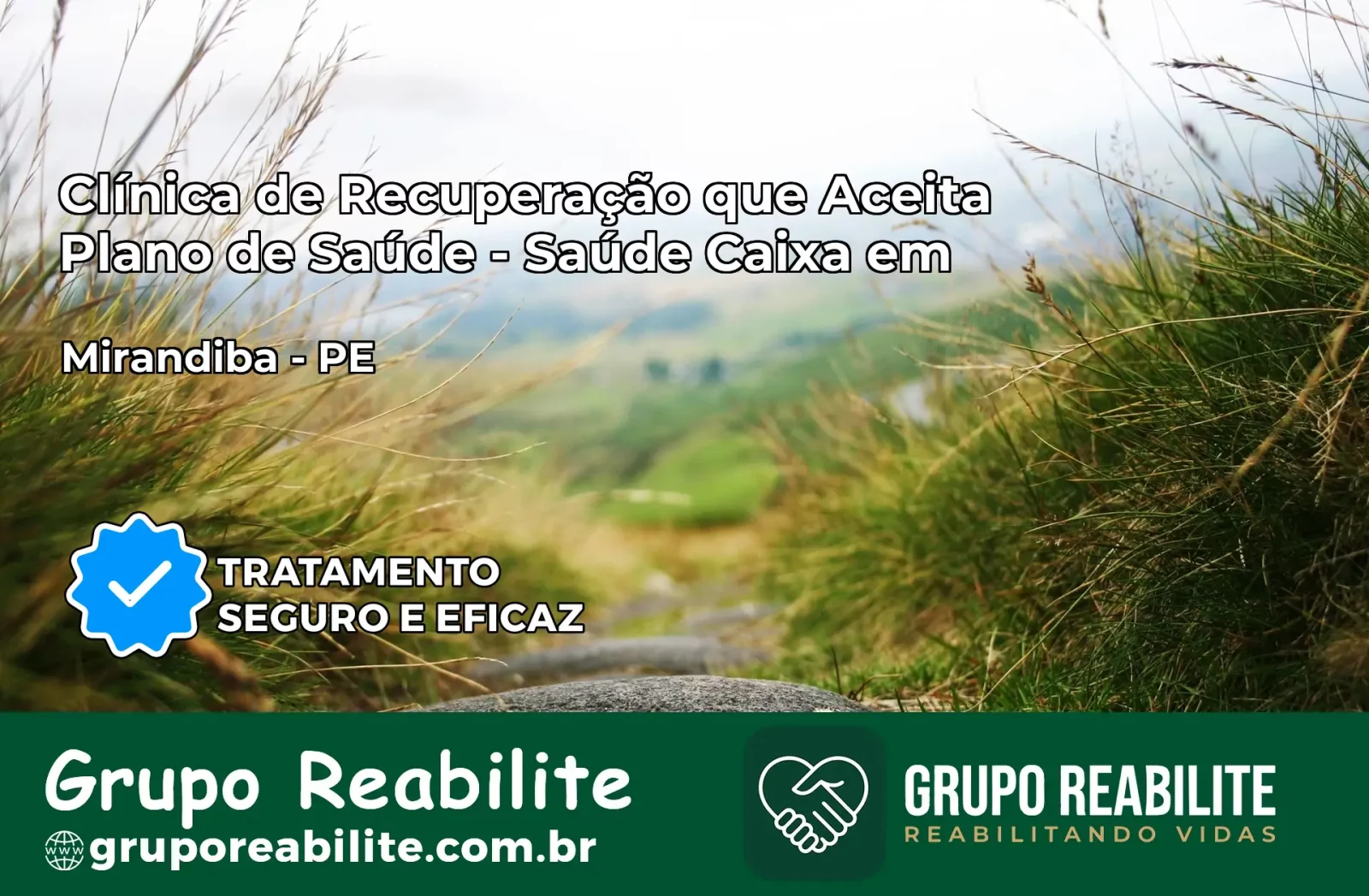 Clínica de Recuperação Saúde Caixa em Mirandiba – PE | Cobertura 100%