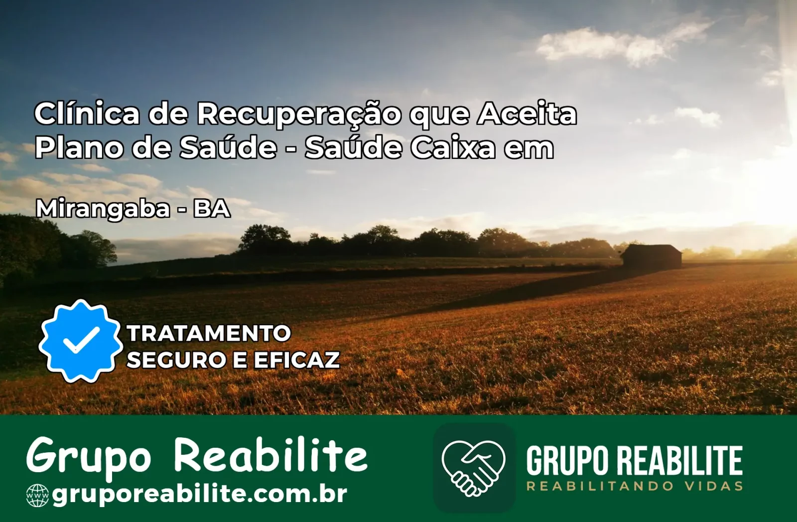 Clínica de Recuperação Saúde Caixa em Mirangaba – BA | Cobertura 100%