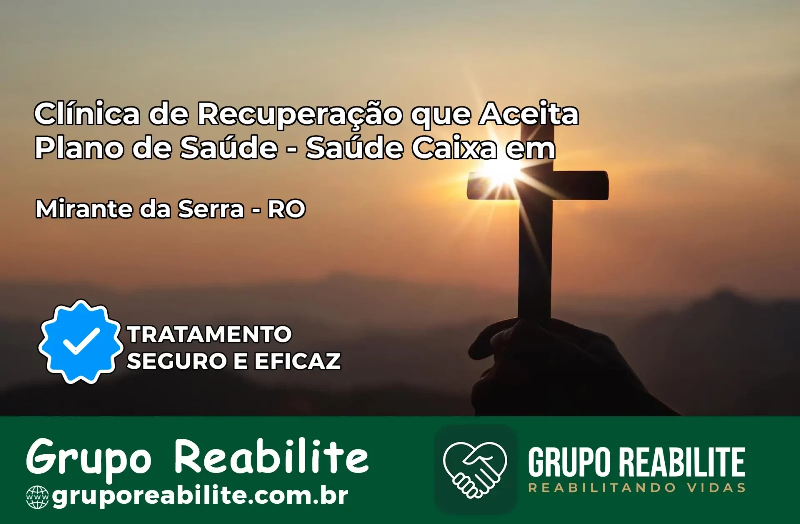 Clínica de Recuperação Saúde Caixa em Mirante da Serra – RO | Cobertura 100%